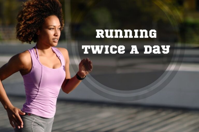 Running Twice a Day: 5 Benefits, Risks, and How to Include it Into Your Training