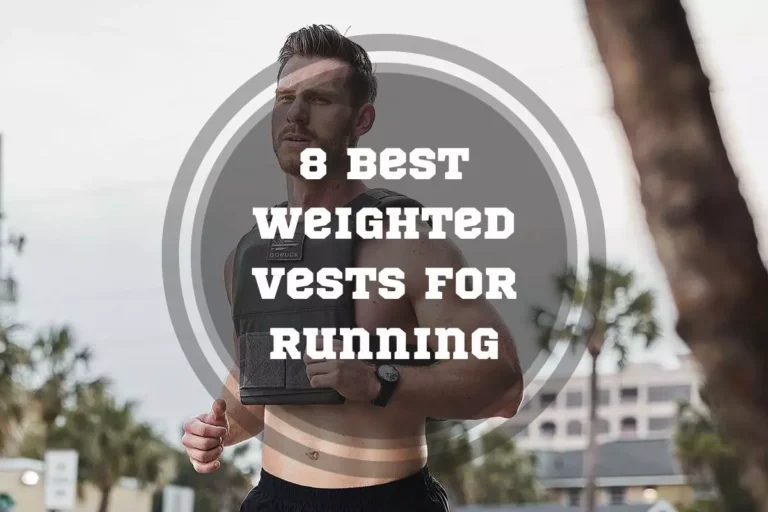 8 Best Weighted Vests for Running in 2025