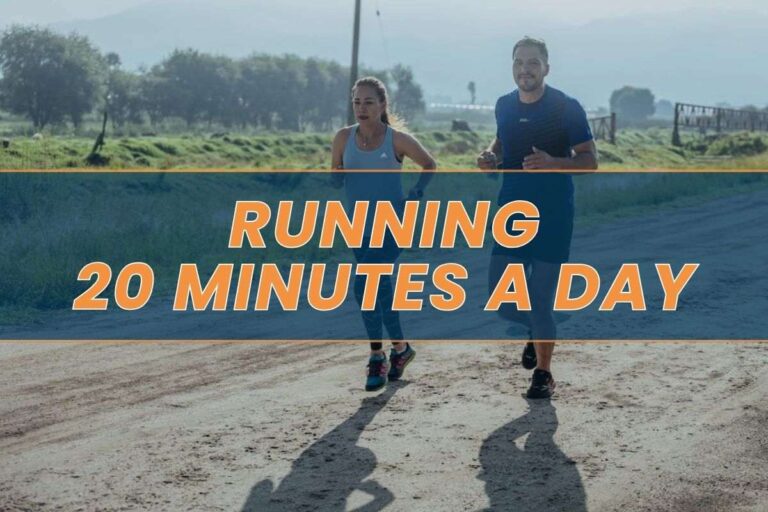 Running 20 Minutes a Day: 5 Benefits and 5 Tips to Start