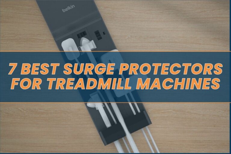 7 Best Surge Protectors for Treadmill Machines in 2025