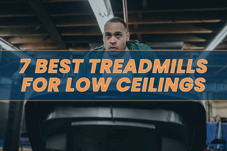 7 Best Treadmills for Low Ceilings in 2025
